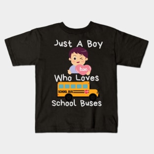 Just A Boy Who Loves School Buses anime Kids T-Shirt